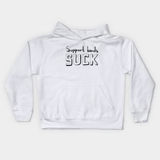 Support Bands Suck Kids Hoodie